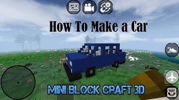MİNİ BLOCK CRAFT 3D | How to Make a Car - Araba Yapımı