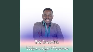 Video thumbnail of "Yaw Sarpong - Mpaebo"