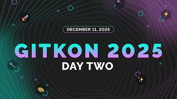 GitKon 2025 Day 2
