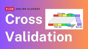 01. Cross Validation - Part 1 | Machine Learning Algorithms