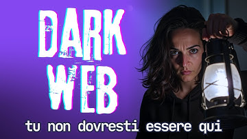 ⚠️ DARK WEB e DEEP WEB: viaggio nelle parti nascoste della rete