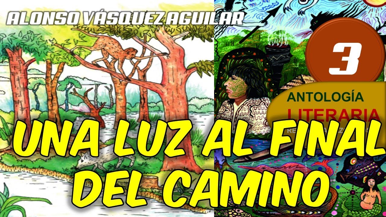 UNA LUZ AL FINAL DEL CAMINO de Alonso Vásquez Aguilar | Relatos