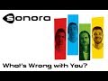 Sonora - What&#39;s Wrong with You?