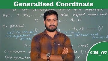 CM_07 : Generalised Coordinate