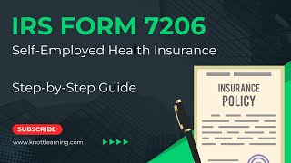 IRS Form 7206 for Self-Employed Health Insurance Deduction | Step-by-Step Guide