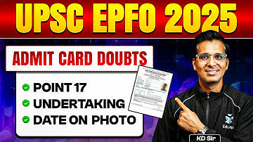 UPSC EPFO Admit Card 2025 | Point 17, Undertaking & Passport-Size Photograph Instructions Explained