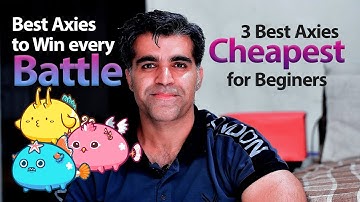 Best Axies for Arena Battle First 3 Axies Buying Guide for Beginners