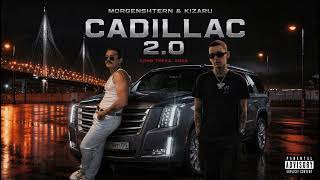 MORGENSHTERN & Kizaru – Cadillac 2.0 (Слив трека, 2026)