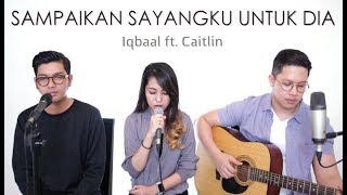 SAMPAIKAN SAYANGKU UNTUK DIA (LIVE COVER) AJAY | AULIA | OSKAR chords