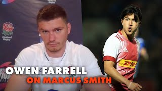 Owen Farrell gives his honest opinion on Marcus Smith | Autumn Nations Series Content