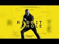 Siddhartha Khosla - Rabbit // Hole -- Rabbit Hole (Original Series Soundtrack)