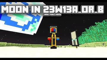 MOON in Minecraft April Fools 2023 | Snapshot 23w13a_or_b