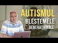Autismul, farmecele și blestemele generaționale | Pastor Vasile Filat