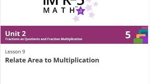 Illustrative Math Grade 5 Unit 2 Lesson 9