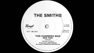 The Smiths - This Charming Man (New York Vocal Version) 1983