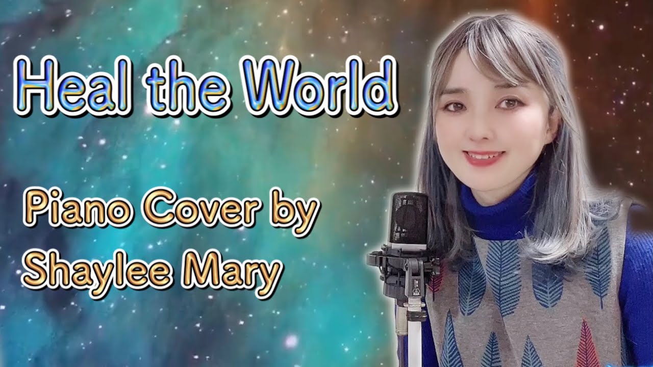 Heal The World マイケル ジャクソン Michael Jackson 歌詞和訳付 Cover By Shaylee Mary Youtube