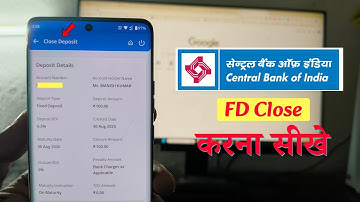 Central Bank Fd Close Online | How to Close Fixed Deposit with Cent Eez App | How to Close Fd