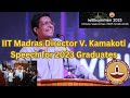 Willkommen 2023 | IIT Madras Director V.Kamakoti Speech |@IITMadrasOfficial #iitmadras #2023 #iit