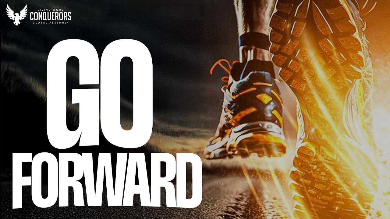 GO FOWARD | SECOND SERVICE | DAVID ABIOYE | LWCGA| 08.03.26