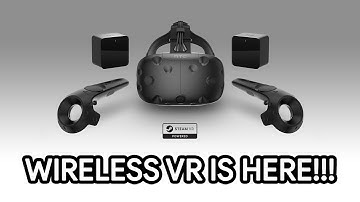 WIRELESS VR IS HERE! - HTC Vive & Oculus Rift - Scalable Graphics