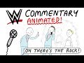 Wwe commentary animated part 1