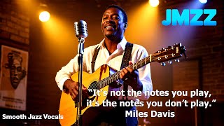 Smooth Vocal Jazz • Calm & Cozy Moments