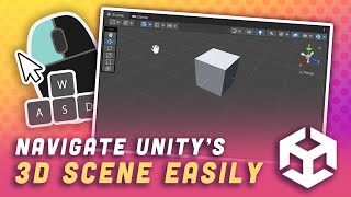 UNITY BEGINNERS: Learn to navigate around Unity's 3D scenes in 1 MINUTE