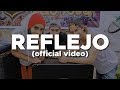 Reflejo - La Reina del Flow (Official Video)