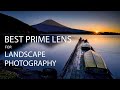 Best Prime Lens for Landscape Photography