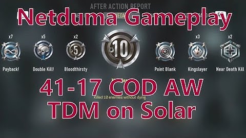 Netduma R1 Router Gameplay: 41-17 COD AW TDM Solar