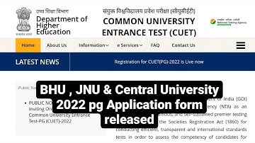 CUET PG APPLICATION FORM RELEASED|Bhu|JNU|CUCET 2022