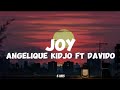 Angelique Kidjo Ft Davido Joy Lyrics