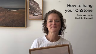 How to Hang Your OnStone with Confidence and Permanence