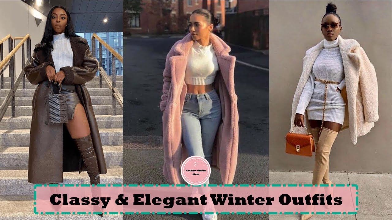 Elegant Stylish Classy Fashion Winter Outfits Ideas, Winter Attire