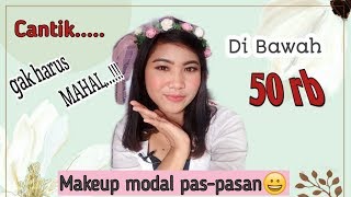 MAKEUP TERMURAH ..!!! Cantik tidak harus mahal, 50K Makeup challenge