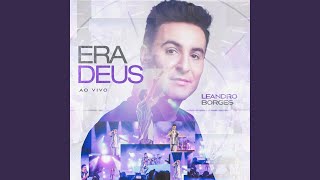 Era Deus (Ao Vivo)