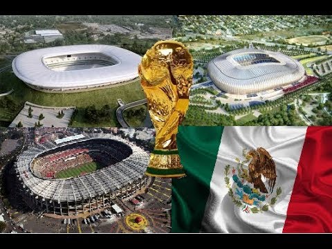 MUNDIAL 2026 MÉXICO | SEDES SELECCIONADAS - YouTube