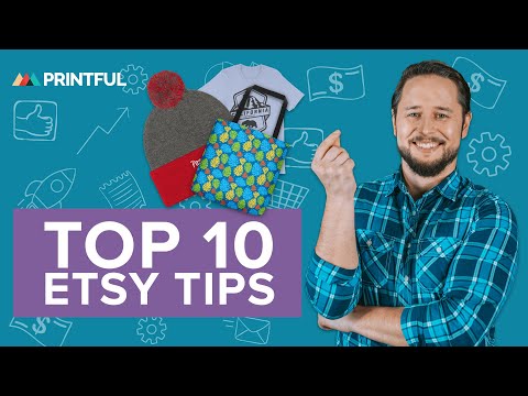 Top 10 Tips To Sell More On Your Etsy Shop - Printful 2019