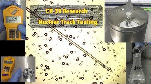 Cold Fusion update#3 : CR-39 Research, Nuclear Track Testing. AKA: Dosimeter