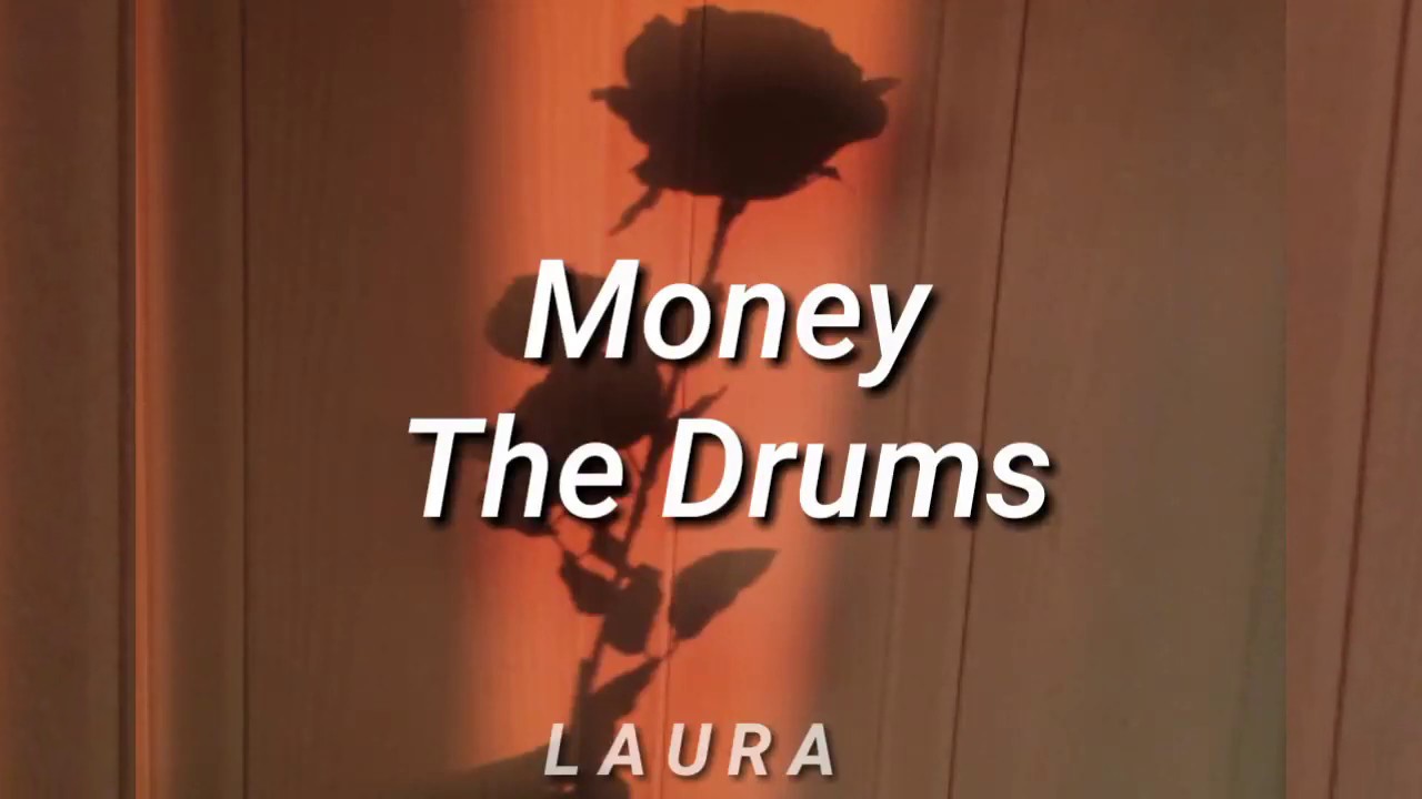 Money// The Drums (LyricsLetra) YouTube