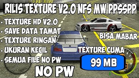 RILIS TEXTURE V2.0 NFS MOST WANTED PPSSPP NO PW