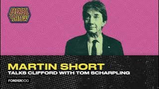 Martin Short talks Clifford, SCTV & Primetime Glick with Tom Scharpling