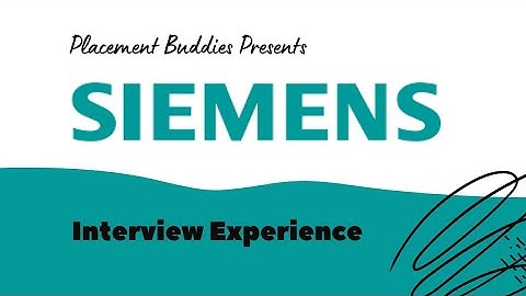 SIEMENS Interview Experience for Mechanical Engineering Students | Siemens Energy Ltd |