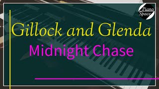 【Glenda】Midnight Chase｜真夜中の追跡『魔法のピアノ』