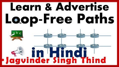 ✅  How Routers Learn and Advertise Loop free Path | Network routes or Computer Networks in Hindi
