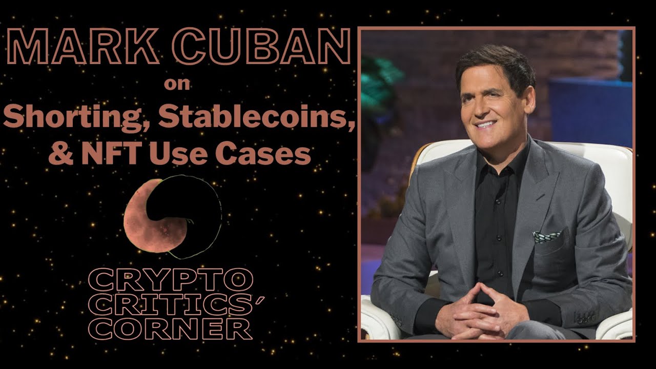 Mark Cuban on NFTs, Frauds, and Algorithmic Stablecoins - Episode 82