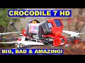 GEPRC Crocodile 7 HD is BIG, BAD & AMAZING!  Review