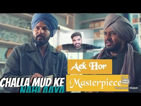 Challa mud ke nahi aaya new Punjabi movie review