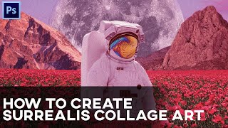 How To Create Surreal Art || Photoshop Tutorial