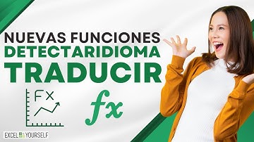 Traducciones en Excel: con las nuevas funciones DETECTARIDIOMA y TRADUCIR #traducción #Excel